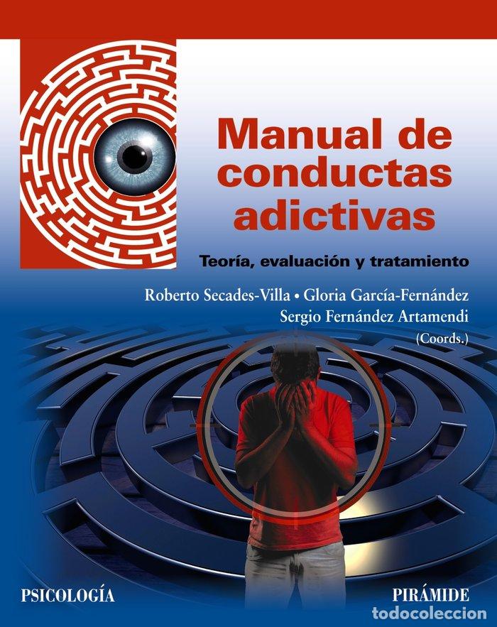 Libri: MANUAL DE CONDUCTAS ADICTIVAS - SECADES VILLA, ROBERTO