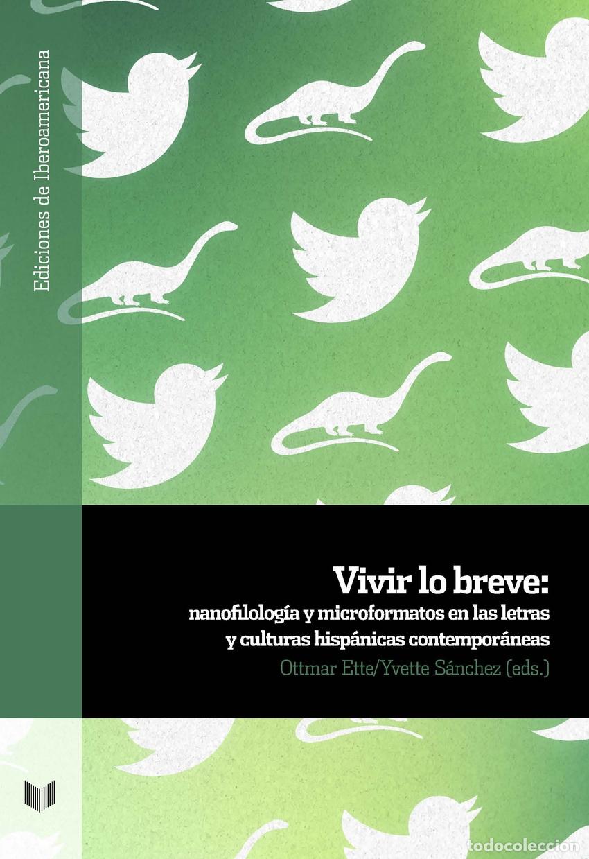 Libri: VIVIR LO BREVE - ETTE, OTTMAR