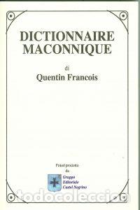 Libros: DICTIONNAIRE MACONNIQUE - Quentin, Francois