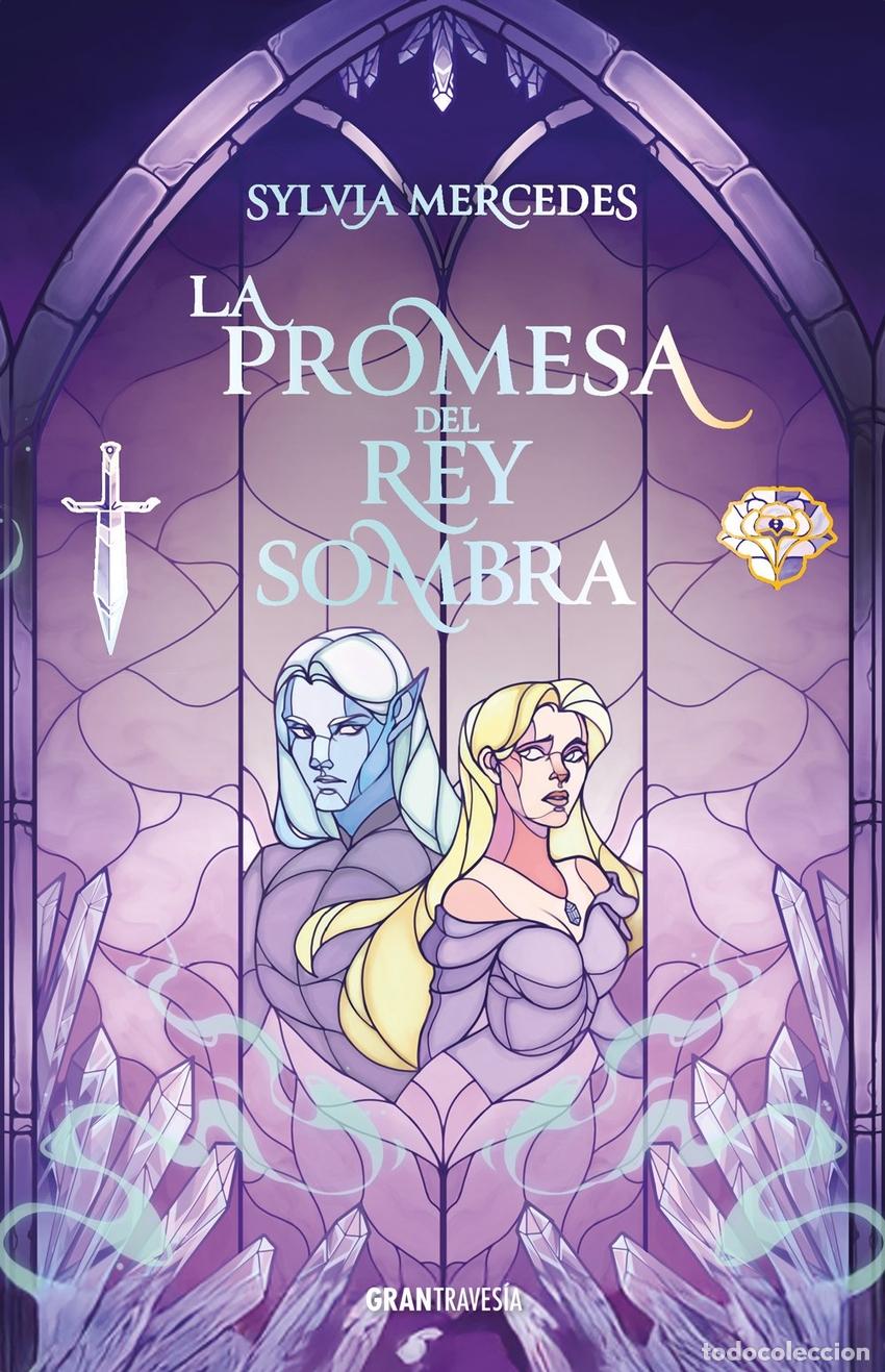 Libros: LA PROMESA DEL REY SOMBRA - Sylvia Mercedes