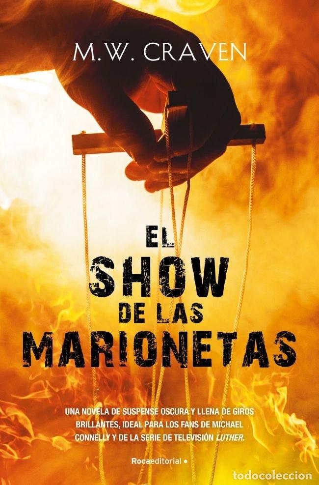 books: EL SHOW DE LAS MARIONETAS SERIE WASHINGTON POE 1 - CRAVEN, M.W.