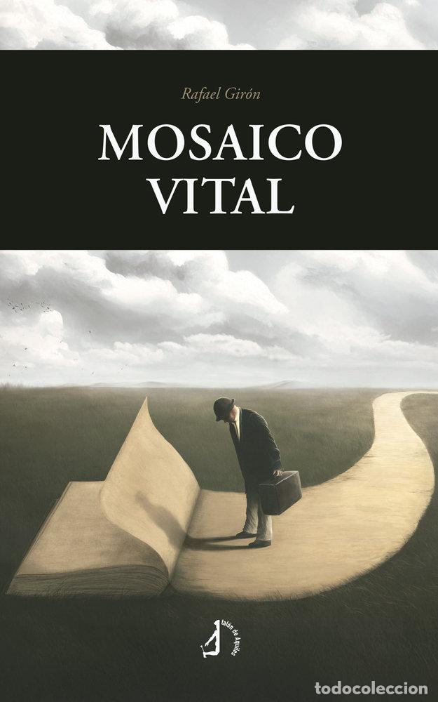 Libri: MOSAICO VITAL - GIRON ECHEVARRIA, RAFAEL