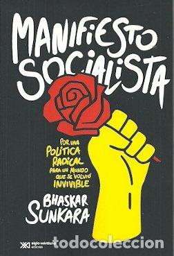 Libri: MANIFIESTO SOCIALISTA - SUNKARA, BASHAR