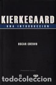 books: KIERKEGAARD UNA INTRODUCCION - CUERVO, OSCAR