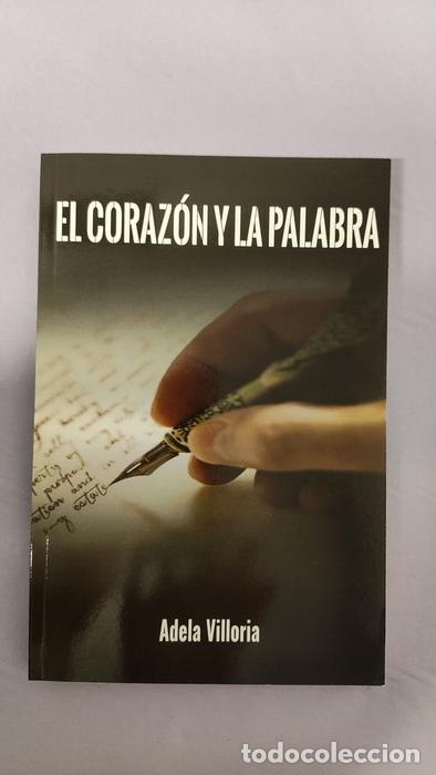books: EL CORAZ&oacute;N Y LA PALABRA - VILLORIA S&aacute;NCHEZ, ADELA
