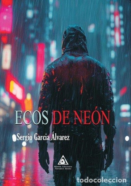books: ECOS DE NEON - SERGIO GARCIA ALVAREZ