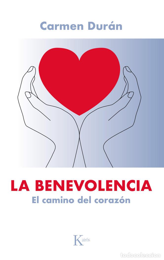 books: BENEVOLENCIA EL CAMINO DEL CORAZON,LA - DURAN LOPEZ, CARMEN