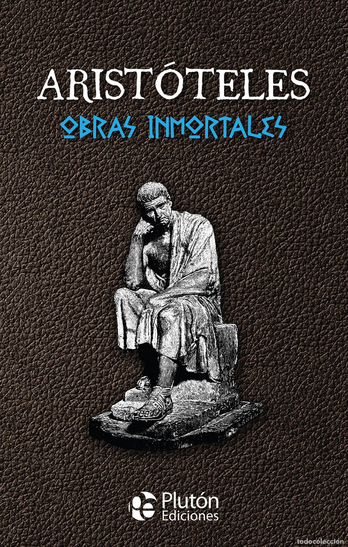 Libros: OBRAS INMORTALES DE ARIST&Oacute;TELES - Arist&oacute;teles