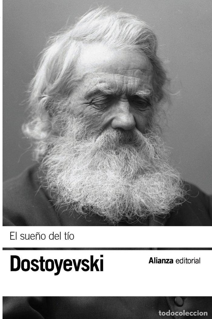 Libros: EL SUE&Ntilde;O DEL TIO - DOSTOYEVSKI, FIODOR