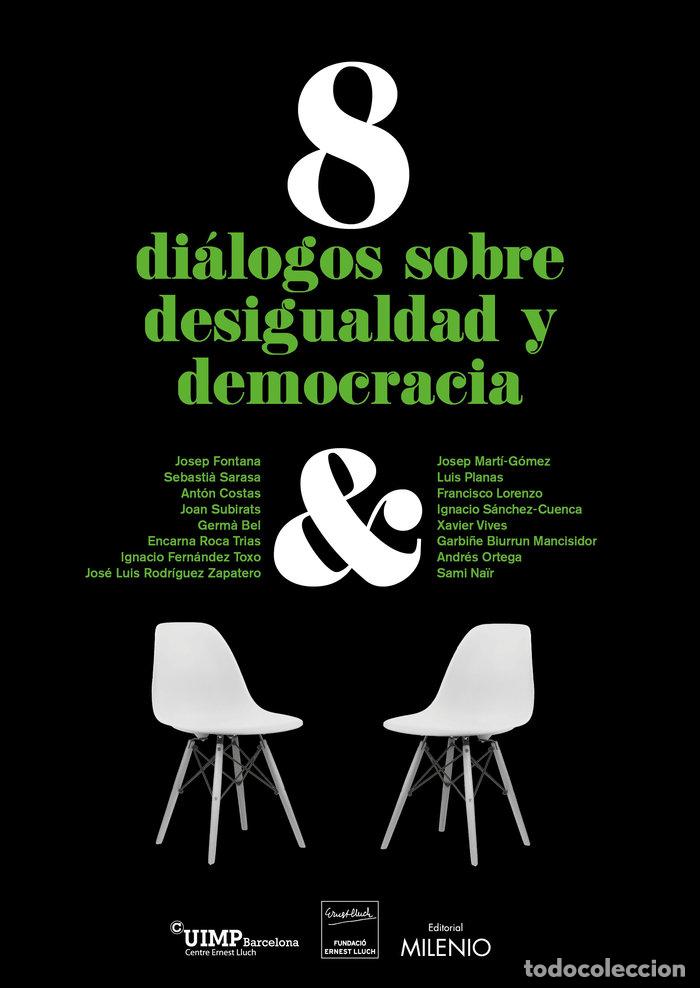 Libros: 8 DIALOGOS SOBRE DESIGUALDAD Y DEMOCRACIA - AA.VV