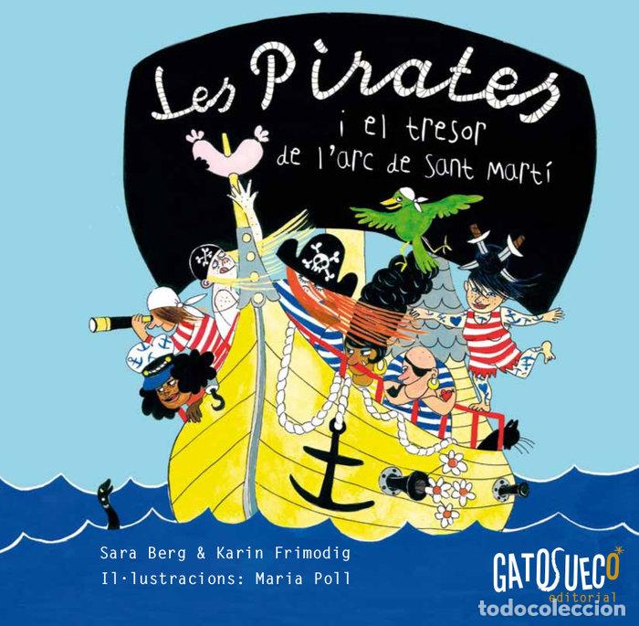 Libros: LES PIRATES I EL TRESOR DE LARC DE SANT M - SARA BERG