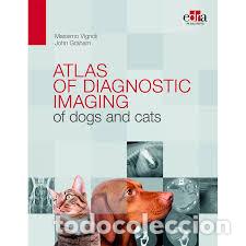 Libros: ATLAS OF DIAGNOSTIC IMAGING OF DOGS AND CATS - VIGNOLI, MASSIMO