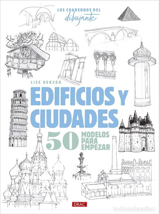 Livres: LOS CUADERNOS DEL DIBUJANTE. EDIFICIOS Y CIUDADES - HERZOG, LISE