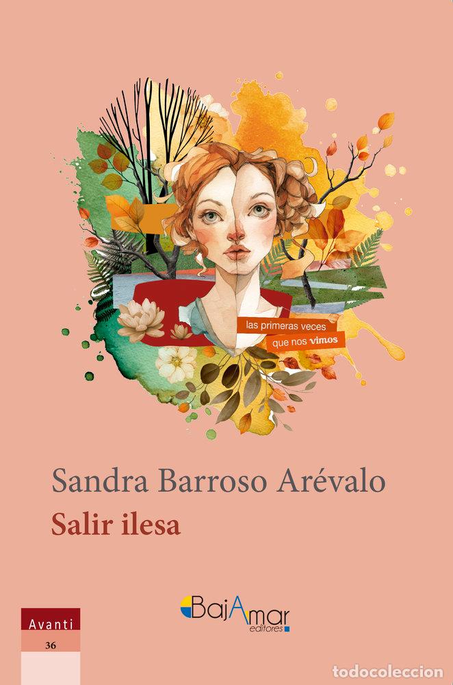 Libros: SALIR ILESA - BARROSO AREVALO, SANDRA