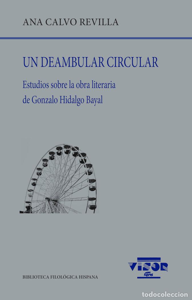 Libros: UN DEAMBULAR CIRCULAR - CALVO REVILLA, ANA