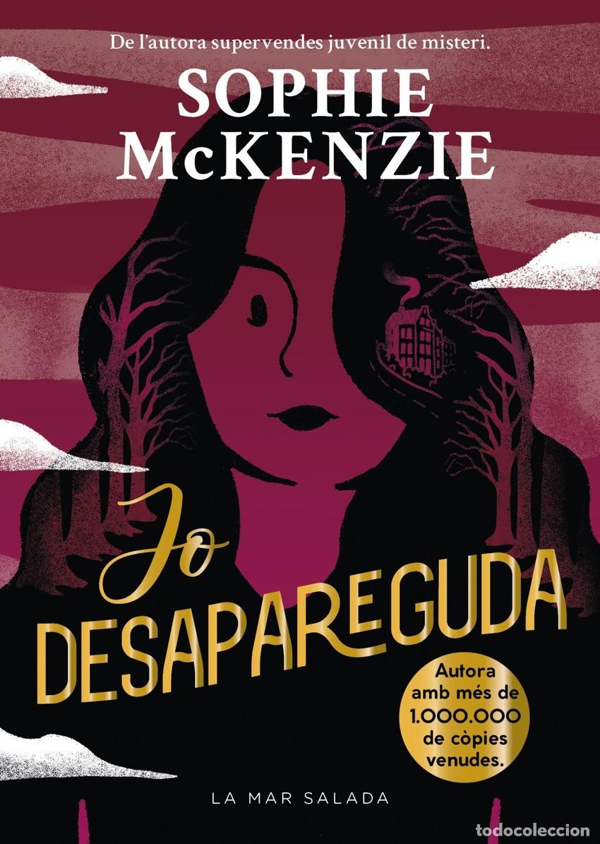 Libros: JO DESAPAREGUDA - Sophie McKenzie