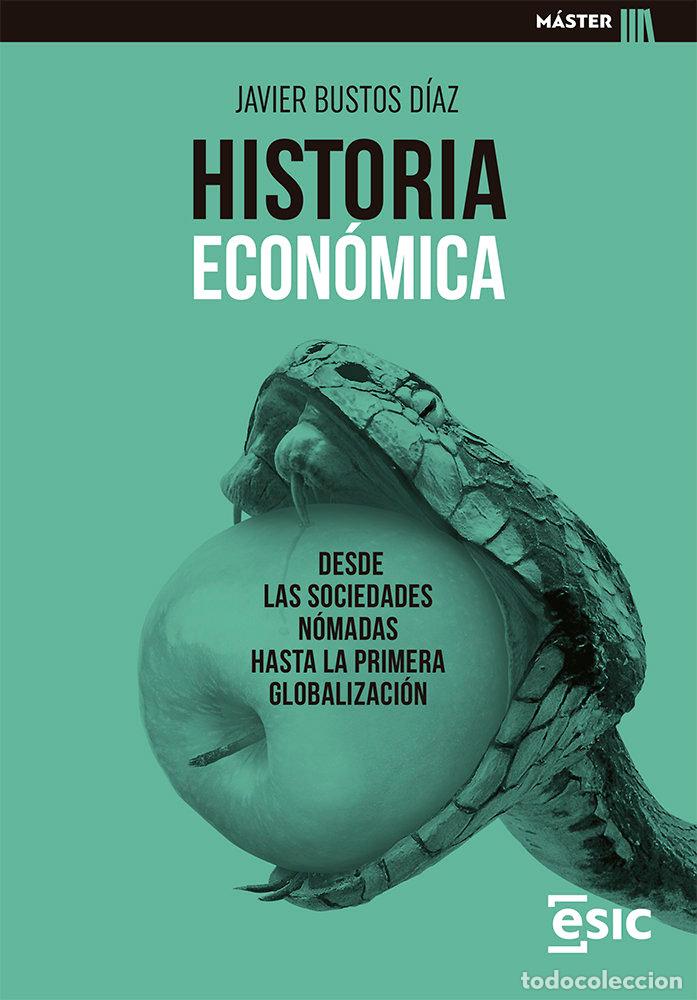 Libros: HISTORIA ECONOMICA - BUSTOS DIAZ, JAVIER
