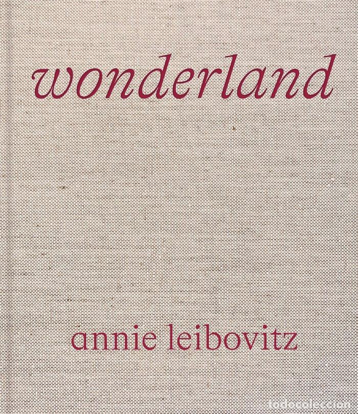 B&uuml;cher: ANNIE LEIBOVITZ WONDERLAND - LEIBOVITZ