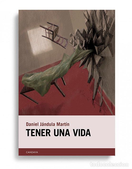 Libros: TENER UNA VIDA - JANDULA MARTIN, DANIEL