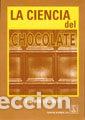 Libros: CIENCIA DEL CHOCOLATE - BECKETT, S. T.