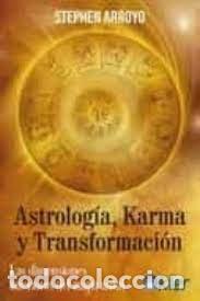 Libros: ASTROLOGIA KARMA Y TRANSFORMACION - ARROYO, STEPHEN