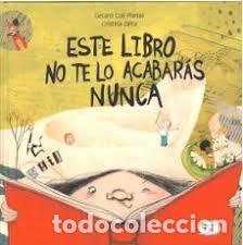 books: ESTE LIBRO NO TE LO ACABARAS NUNCA - GERARD COLL-PLANAS