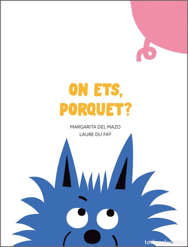 books: ON ETS PORQUET - DEL MAZO