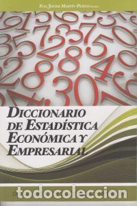 B&uuml;cher: DICCIONARIO DE ESTADISTICA ECONOMICA Y EMPRESARIAL - MARTIN PLIEGO, FRANCISCO JAVIER