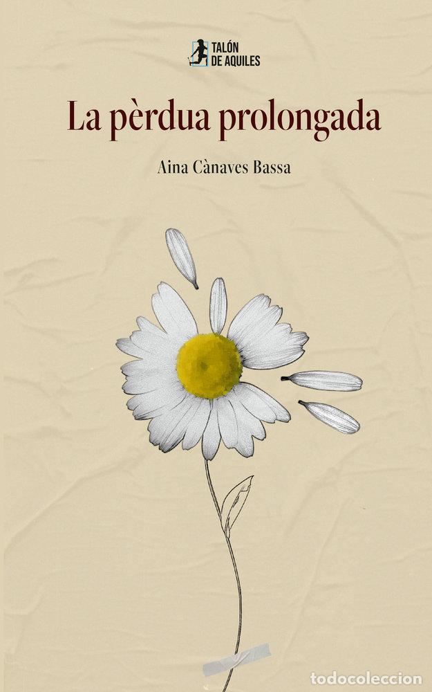 B&uuml;cher: LA PERDUA PROLONGADA - CANAVES BASSA, AINA