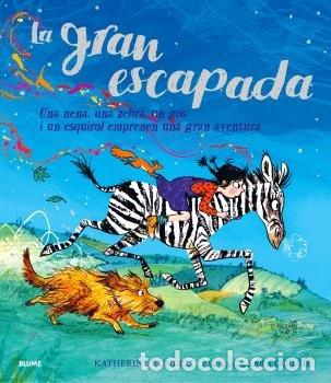 Libri: LA GRAN ESCAPADA - RUNDELL, KATHERINE