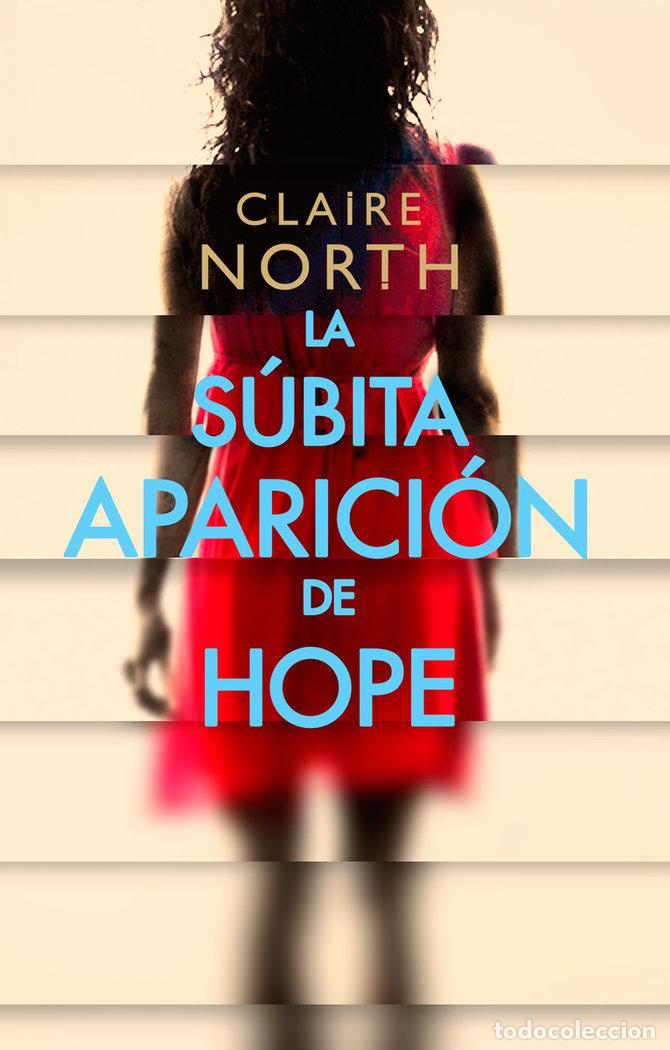 Libri: SUBITA APARICION DE HOPE,LA - NORTH, CLAIRE