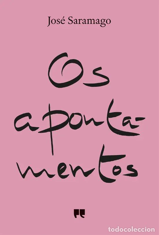 Libros: OS APONTAMENTOS - Saramago, Jos&eacute;