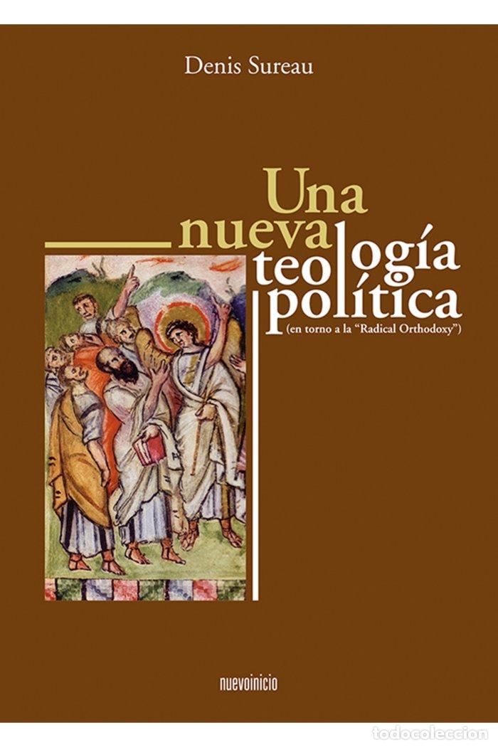 books: UNA NUEVA TEOLOGIA POLITICA - SUREAU, DENIS