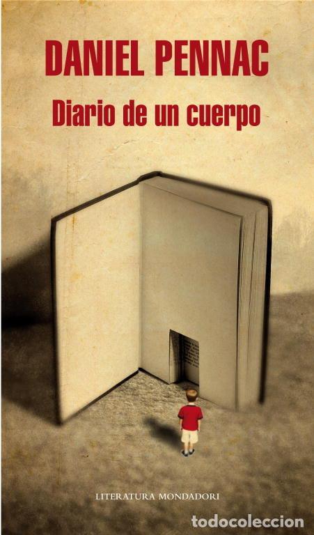 Libros: DIARIO DE UN CUERPO - PENNAC, DANIEL