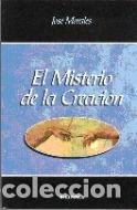 Libros: MISTERIO DE LA CREACION, EL NE - MORALES, JOSE