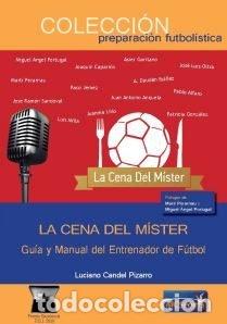 B&uuml;cher: CENA DEL MISTER GUIA Y MANUAL ENTRENADOR DE FUTBOL - AA.VV.