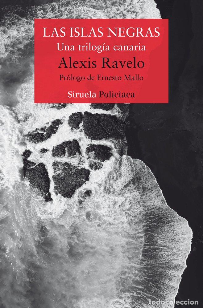 Libros: LAS ISLAS NEGRAS - RAVELO, ALEXIS
