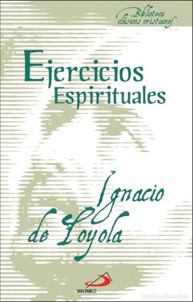 Libros: EJERCICIOS ESPIRITUALES - SAN IGNACIO DE LOYOLA