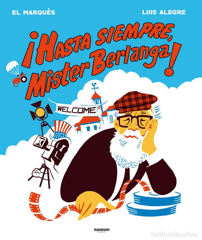 Livros: HASTA SIEMPRE MR BERLANGA - ALEGRE, LUIS