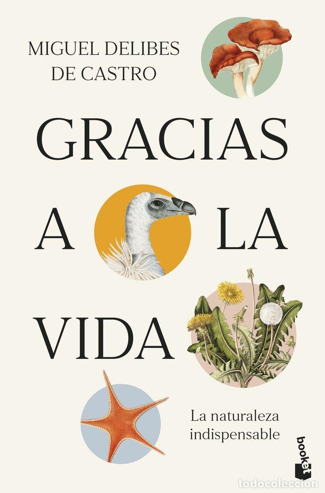 Livros: GRACIAS A LA VIDA - DELIBES DE CASTRO, MIGUEL
