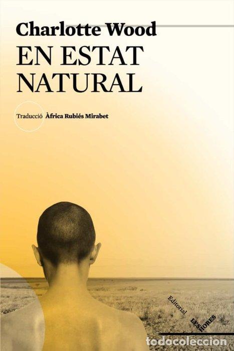 Livros: EN ESTAT NATURAL - CHARLOTTE WOOD