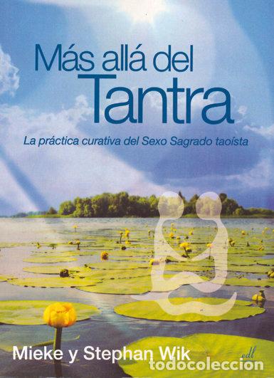Livros: MAS ALLA DEL TANTRA - WIK, MIEKE Y STEPHAN