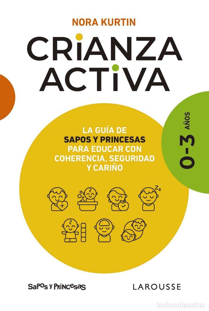 Livres: CRIANZA ACTIVA 0 3 A&Ntilde;OS - KURTIN, NORA