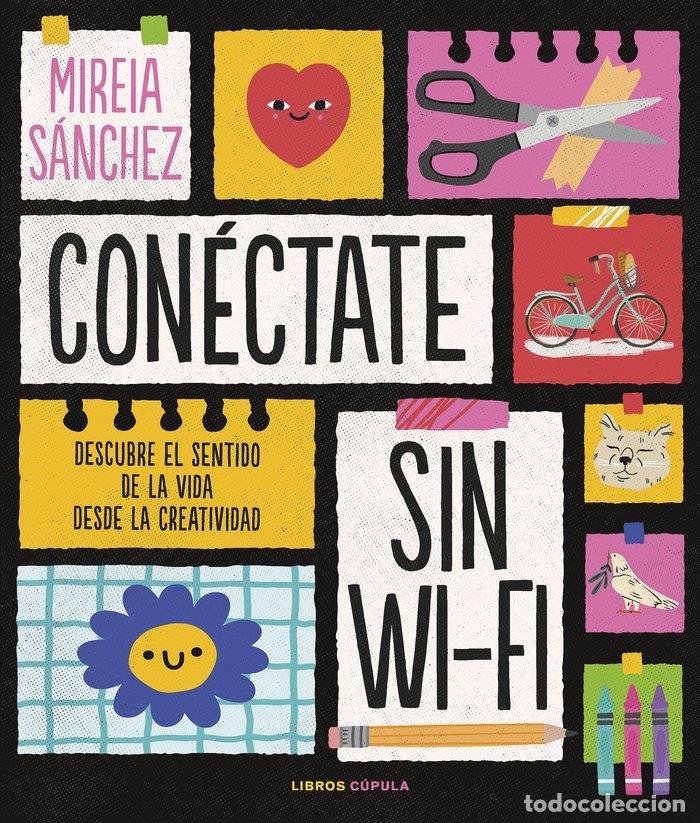 Livres: CONECTATE SIN WIFI - MIREIA SANCHEZ