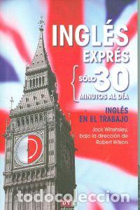 Libros: INGL&Eacute;S EXPRESS: INGL&Eacute;S EN EL TRABAJO - Winshsley, Jack