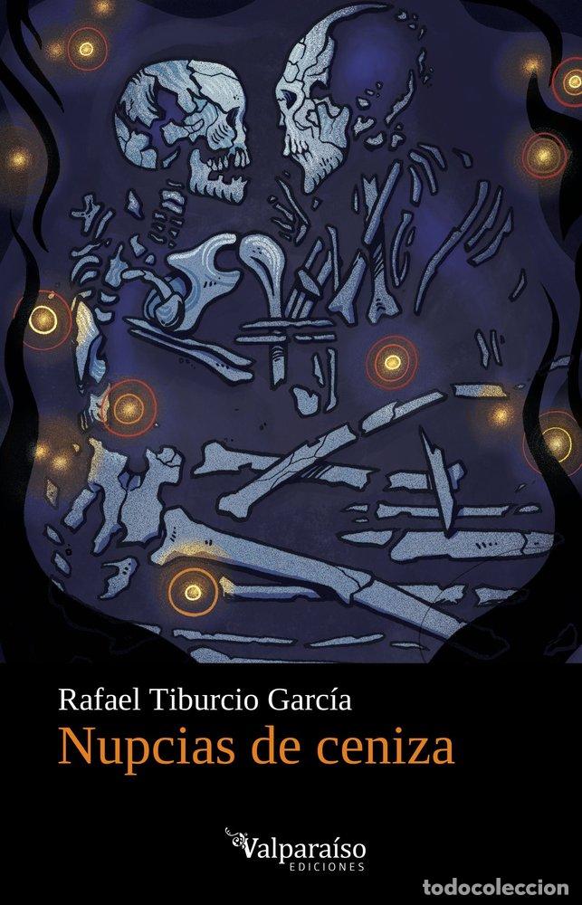 Livros: NUPCIAS DE CENIZA - TIBURCIO, RAFAEL