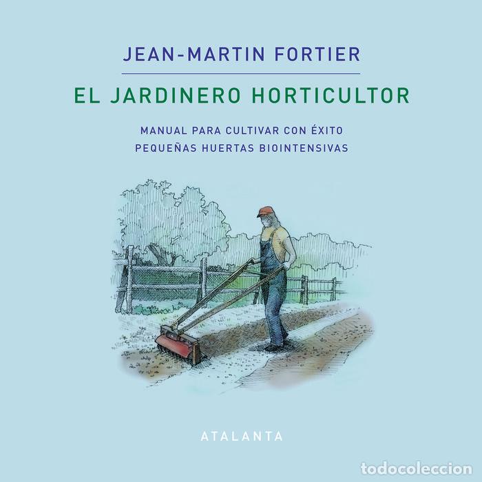 Livros: JARDINERO HORTICULTOR,EL - FLAMENT ORTUN, SIDNEY