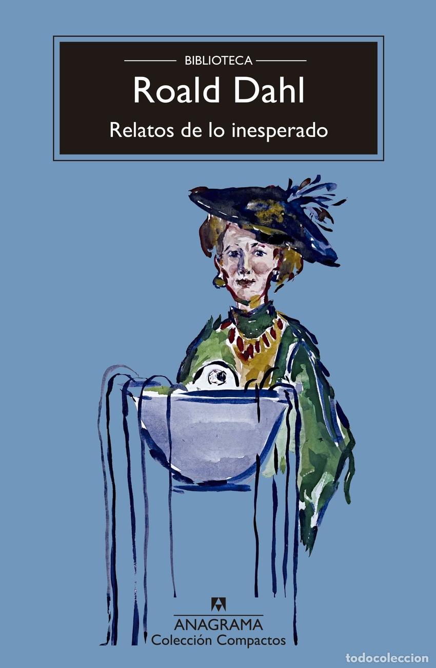 Libros: RELATOS DE LO INESPERADO - Dahl, Roald