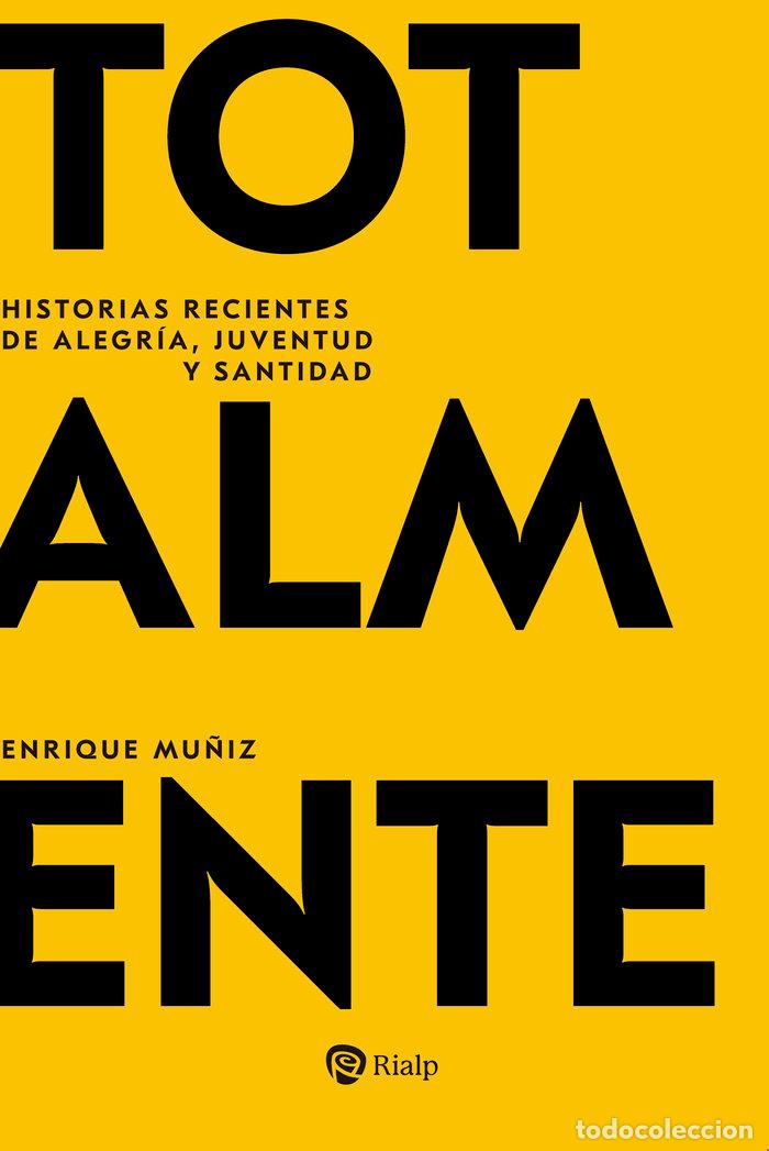Libri: TOTALMENTE - MU&Ntilde;IZ, ENRIQUE