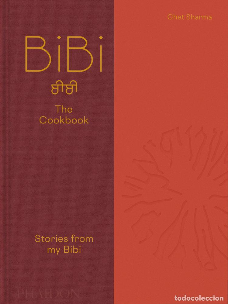 Libros: BIBI THE COOKBOOK - SHARMA, DR CHET
